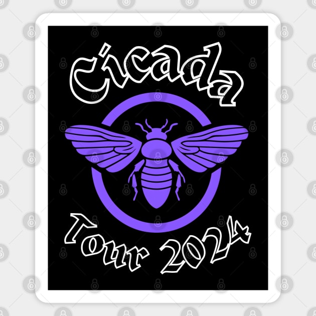 Cicada Tour 2024 Magnet by MakerMind8.2